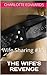 The Wife's Revenge (Submissive Mistress Book 4)