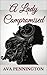 A Lady Compromised (The Ladies Book 1)