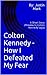 Colton Kennedy - A Life Wit...