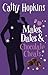 Mates, Dates, and Chocolate Cheats (Mates, Dates, #10)
