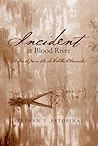 Incident at Blood River: A Novel from the deMelilla Chronicles