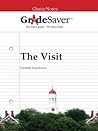 GradeSaver(tm) ClassicNotes The Visit