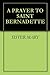 A PRAYER TO SAINT BERNADETTE