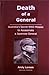 Death of a General by Andy Larson Death of a General by Andy Larson