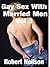 Gay Sex With Married Men Vo...