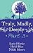 Truly, Madly, Deeply Part 3 (Mills & Boon M&B)