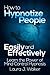 How to Hypnotize People Easily and Effectively: Learn the Power of Mind Control Hypnosis