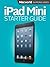 iPad Mini Starter Guide (Ma...
