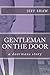 Gentleman on the Door by Jeff  Shaw