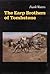 The Earp Brothers of Tombstone by Frank Waters The Earp Brothers of Tombstone by Frank Waters