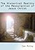 The Historical Reality of the Resurrection of Jesus Christ