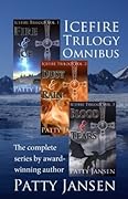 Icefire Trilogy: The complete series