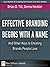 Effective Branding Begins with a Name. . .And Other Keys to C... by Brian D. Till