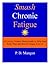 Smash Chronic Fatigue: A Co...