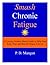 Smash Chronic Fatigue by P.D. Mangan