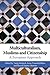 Multiculturalism, Muslims and Citizenship: A European Approach