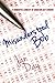 Misunderstood Bob: A Romantic Comedy of Modern Day Errors (Contemporary Romance Novel Book 1)
