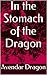 In the Stomach of the Drago...