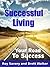 Successful Living by Brett L. Walker