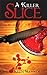 A Killer Slice (The Saucy Lucy Series Book 3)