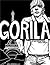 GORILA (GORILA 2, GORILA 3)
