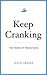 Keep Cranking: The Power of Persistence