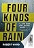 Four Kinds of Rain by Robert    Ward