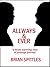 ALLWAYS AND EVER by Brian Spittles