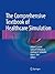 The Comprehensive Textbook of Healthcare Simulation
