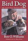 Bird Dog: The Instinctive Training Method