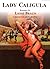 Lady Caligula English: A Historical Erotic Thriller by Lasse Braun (Erotica)