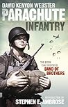 Parachute Infantry: The book that inspired Band of Brothers Book cover for Parachute Infantry: The book that inspired Band of Brothers