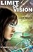 Limit of Vision by Linda Nagata