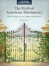 The Myth of American Meritocracy