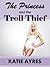 The Princess and the Troll Thief (Troll Erotica)