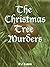 The Christmas Tree Murders