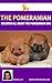 The Pomeranian Handbook: A complete guide by Pomeranian Breed Authority Denise Leo
