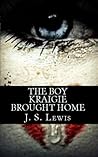 The Boy Kraigie Brought Home (Jamaican American Thug Drama Saga #2) The Boy Kraigie Brought Home (Jamaican American Thug Drama Saga #2)