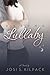 Unsung Lullaby by Josi S. Kilpack Unsung Lullaby by Josi S. Kilpack