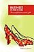 Business in Red Shoes The Successful Business Woman's Guide