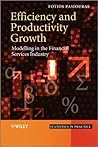 Efficiency and Productivity Growth: Modelling in the Financial Services Industry (Statistics in Practice)
