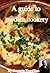 A guide to modern cookery (with hyper text in contents,proof-read)