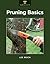 Pruning Basics