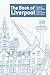 The Book of Liverpool by Eleanor Rees