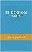 The Onion Bags