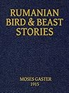 Rumanian Bird and Beast Stories