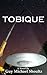 Tobique (Tobique Trilogy Book 1)