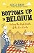 Bottoms up in Belgium: Seeking the High Points of the Low Land