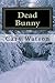 Dead Bunny