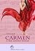 Carmen; a Free-Minded Woman